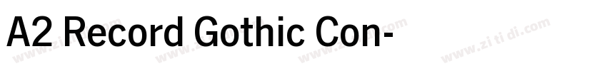A2 Record Gothic Con字体转换